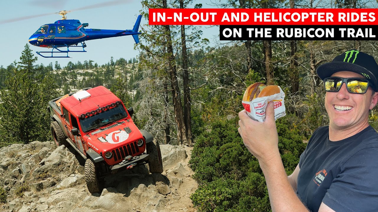 HELICOPTER RIDES AND FRESH IN-N-OUT ON THE RUBICON TRAIL: CASEY CURRIE’S JEEP JAMBOREE USA MIGHT NOT BE THE SAME AS YOURS