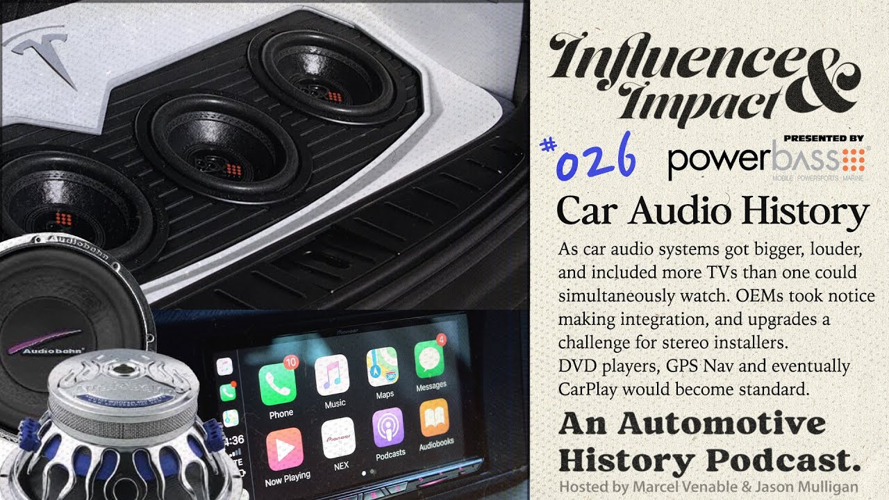 Influence and Impact – Car Audio History Part 2, Big Sound Systems, OEM Integration to Car Play, Car Stereo Systems Aren’t Just Radios Anymore.