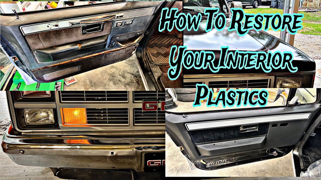 Ryan’s Squarebody C10 Project: How To Restore Interior Plastics- Saving Money Never Looked So Good