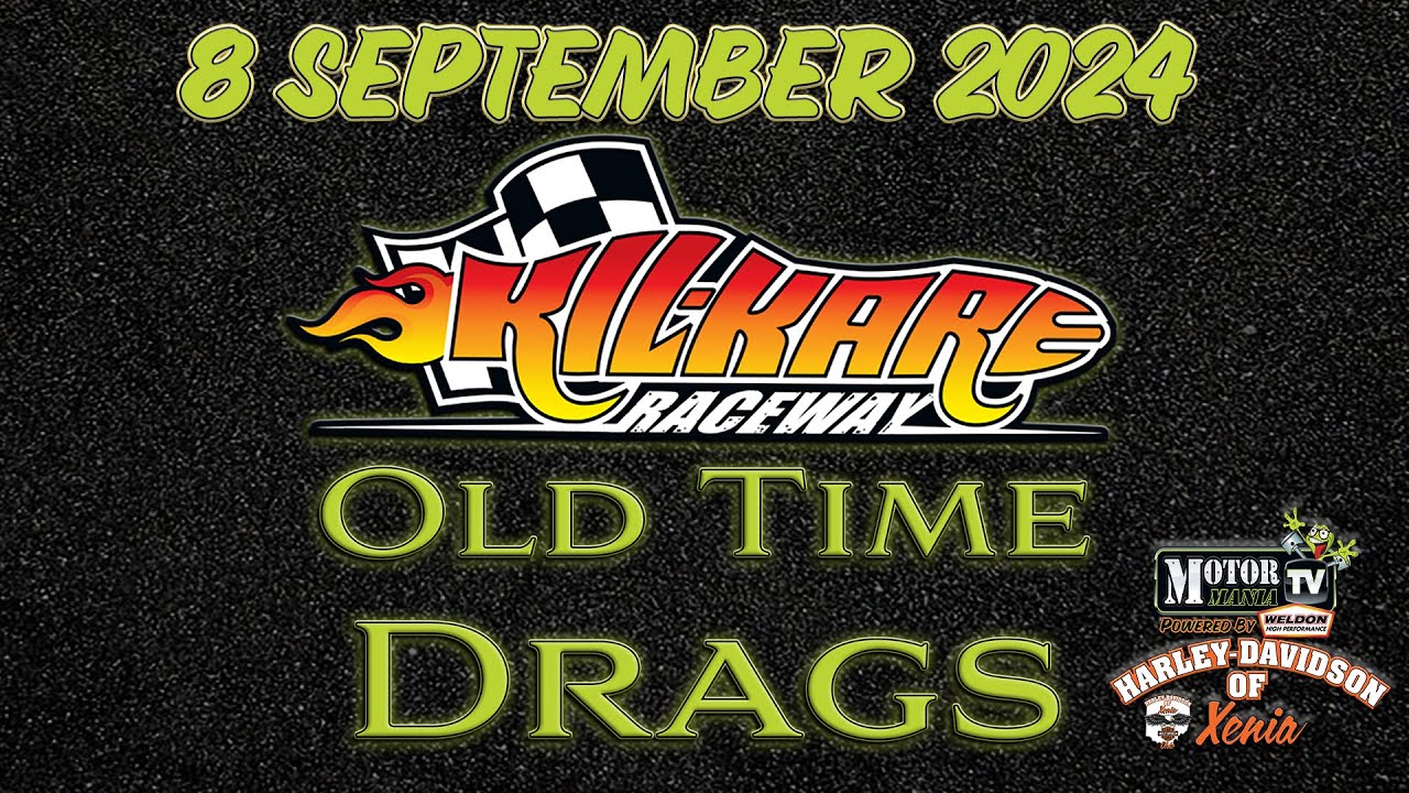 Kil-Kare’s Old Time Drags Are LIVE Right Here! Watch For Free All Day Sunday.