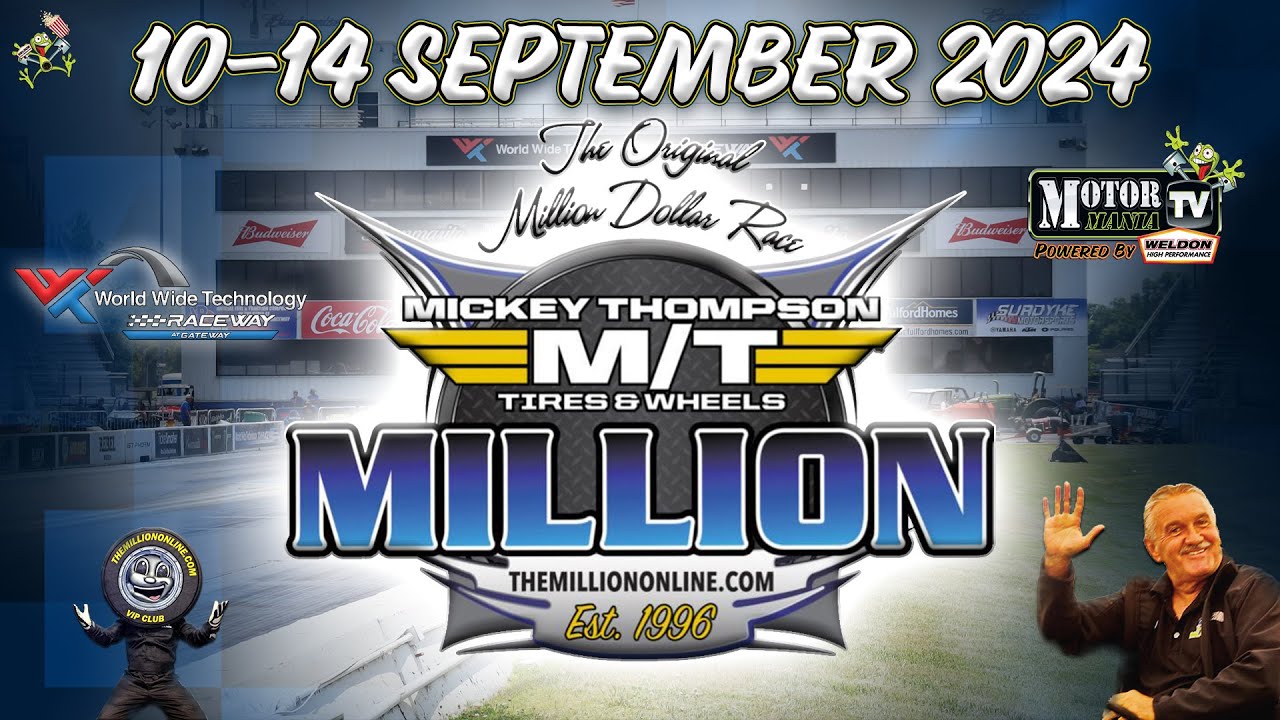 The 29th Million Dollar Race – The Real Deal OG Million – Summit Racing – $50,000 Wednesday