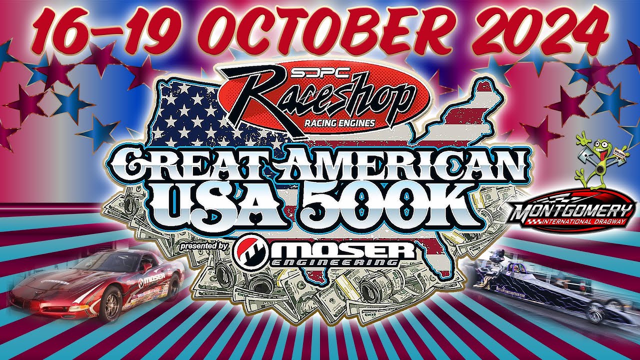 FREE LIVE Big Money Bracket Racing: The Great American USA $500K From Montgomery International Dragway – $40,000 Saturday