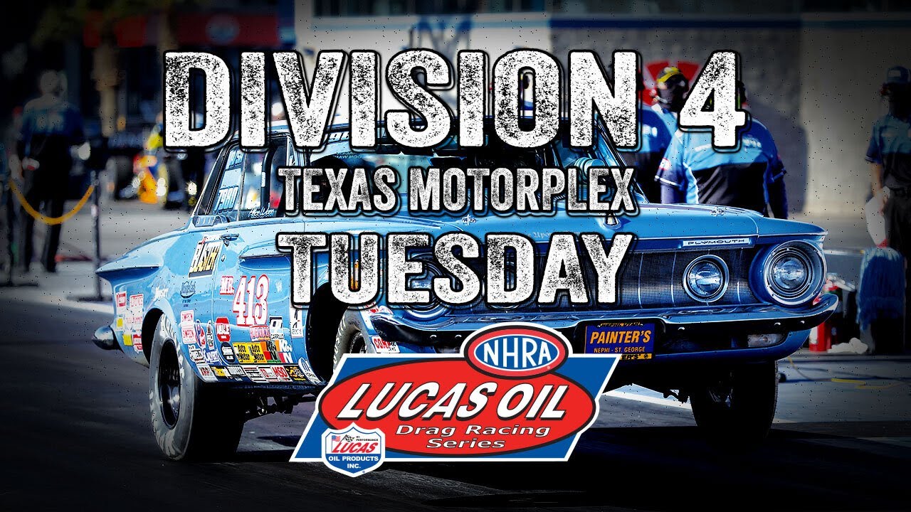 FREE LIVE DRAG RACING: NHRA Lucas Oil Drag Racing Division 4 At The Texas Motorplex – Tuesday