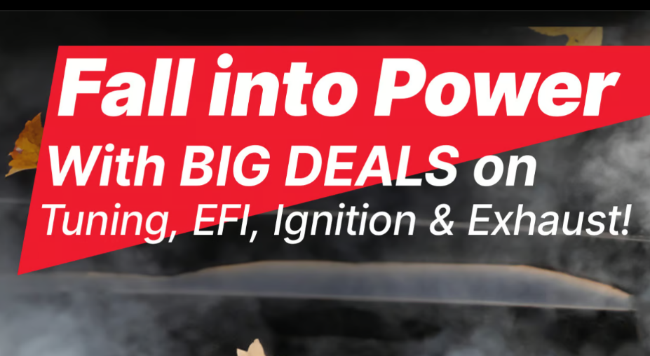 Holley’s Fall Into Power Sale Means Big Savings On Exhaust Components, Systems, And More! Plus Tuners, EFI, And Ignition Are On Sale Too!