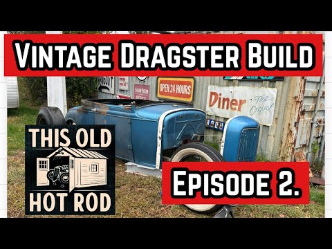 This Old Hot Rod Traditional Style Drag Car Project Part 2: Check Out This Vintage Dragster Build, Because It Is Going To Be Wild At The Vintage Drags!