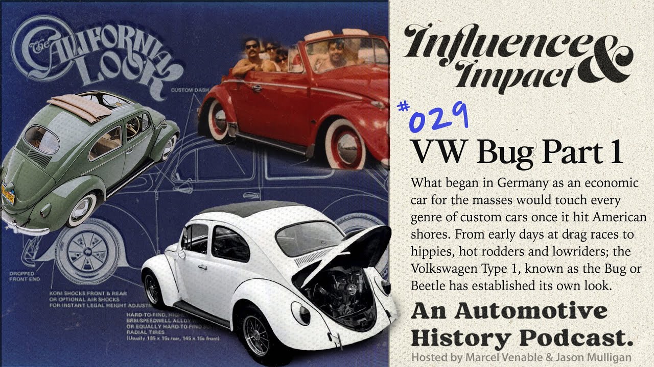 Influence and Impact: VW Bug History, Cal Look versus Cal Style, Super Beetle Drag Racing, And More!