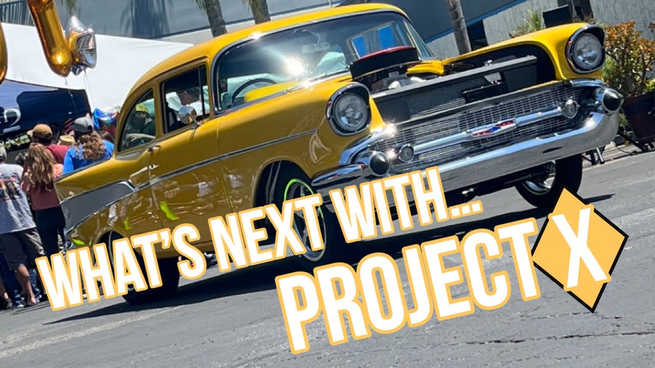 What’s next with Project X? The Famed Magazine Project 1957 Chevy Bel Air Chevy Just Keeps Changing