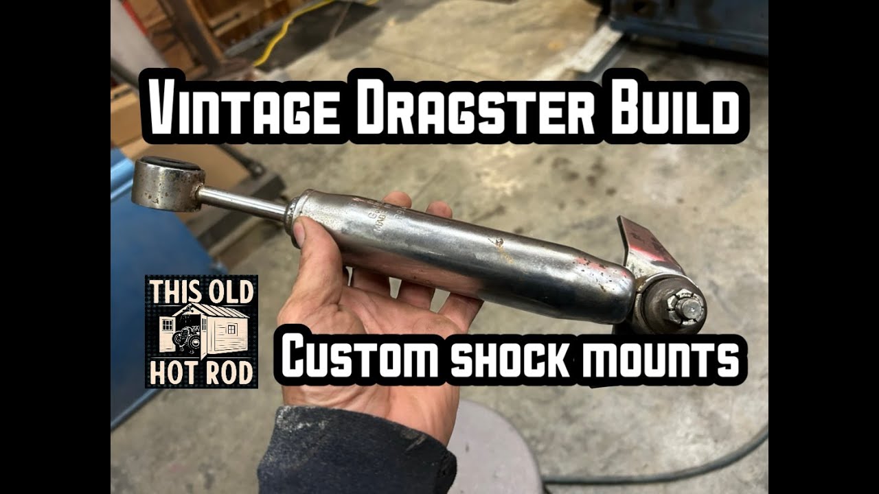 This Old Hot Rod Traditional Style Drag Car Project Part 8: The Vintage Dragster Gets Front Shock Mounts In Preparation For Some Speed!