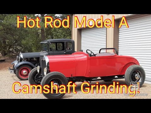 Watch This Video To See Powell Machine Grinding A Model A Ford Camshaft For Full Race Power