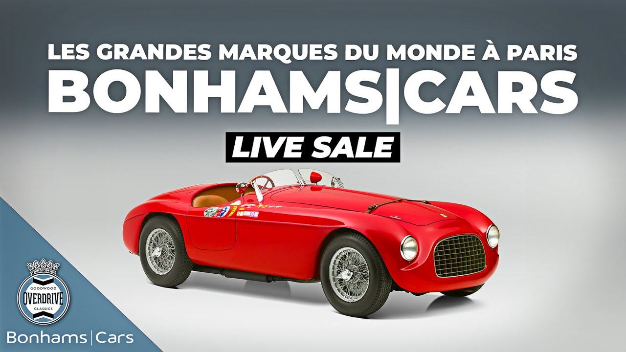 FREE AUCTION LIVESTREAM: Bonhams Auction In Paris! Cars Les Grandes Marques du Monde à Paris Auction Coverage Is Right Here