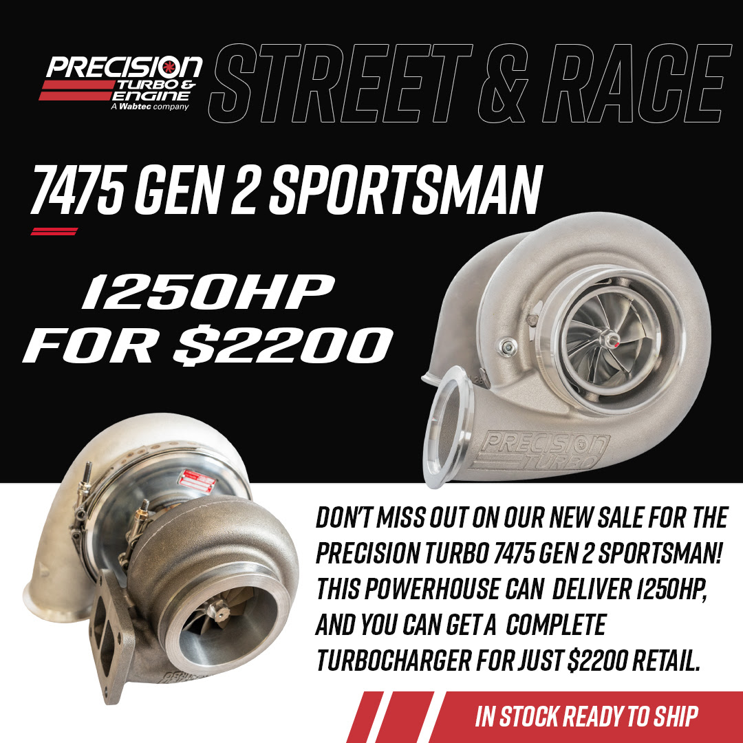 Precision Turbos On Sale Now! Save 40% On GEN 2 7475 Sportsman For Your Street And Race Machine.