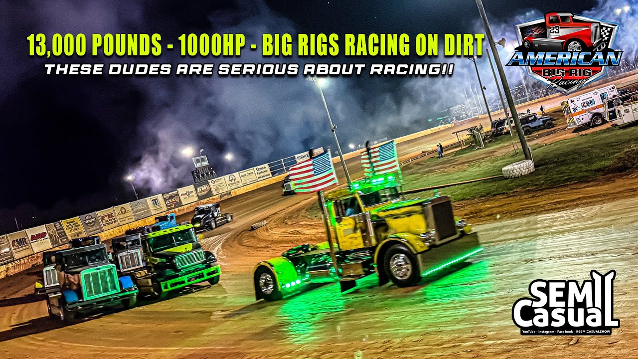 Big Rigs On Dirt: These 13,000 lb Beasts Make 1,000 Horsepower And Are Surprisingly Fast On The Dirt Oval!