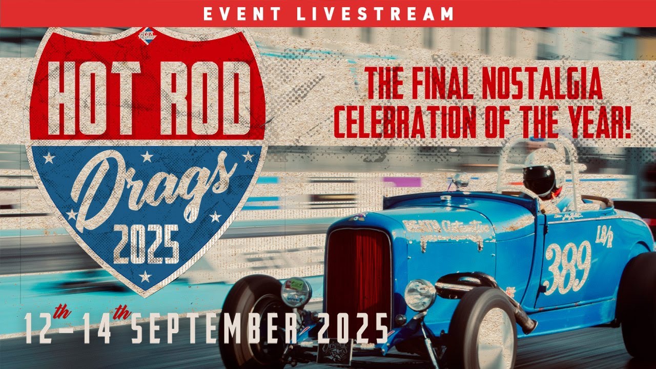 FREE LIVE DRAG RACING: The NSRA Hot Rod Drags 2025 From Santa Pod, Is Live Right Here!