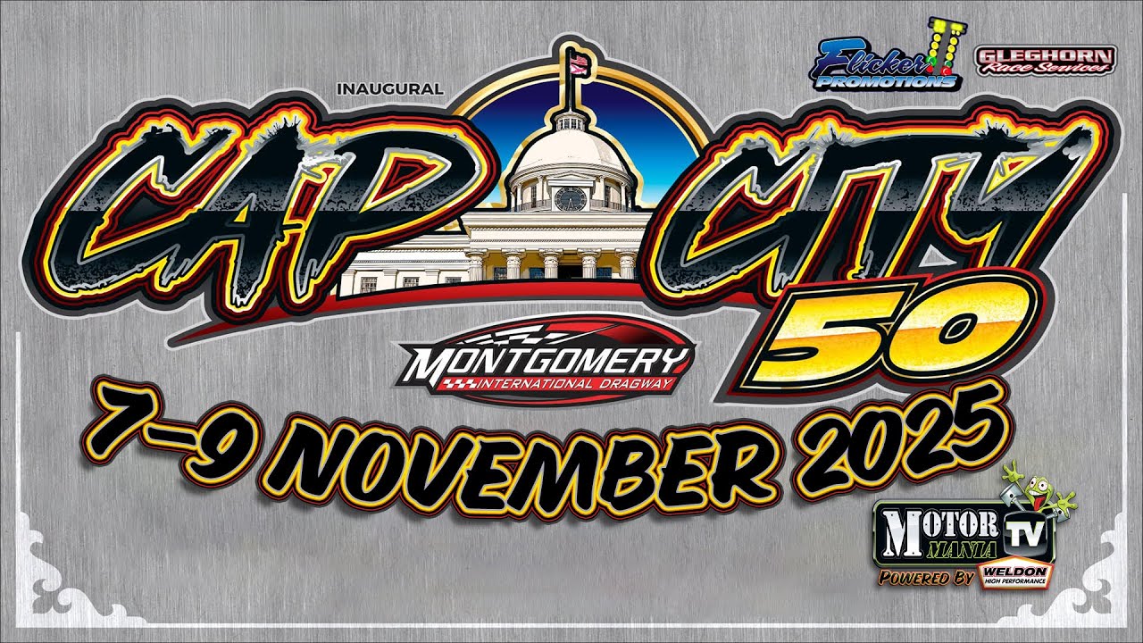 FREE LIVE DRAG RACING: We’ve Got The Inaugural Cap City 50 Big Money Bracket Races at Montgomery International Dragway – Friday