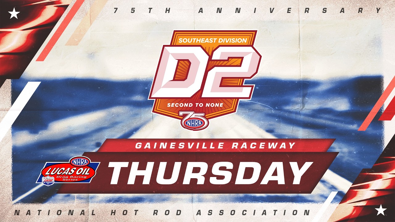FREE LIVE DRAG RACING: Division 2 NHRA Lucas Oil Drag Racing Series From Gainesville Raceway – Thursday