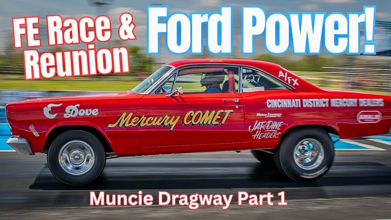 Ford Big-Blocks Unleashed! FE Race & Reunion Muncie Dragway! 352, 390, 406, 427, 428, SOHC!