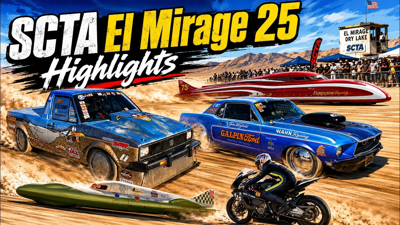 Land Speed Racers Chasing Speed at El Mirage: Here Are The 2025 Southern California Timing Association Season Highlights!
