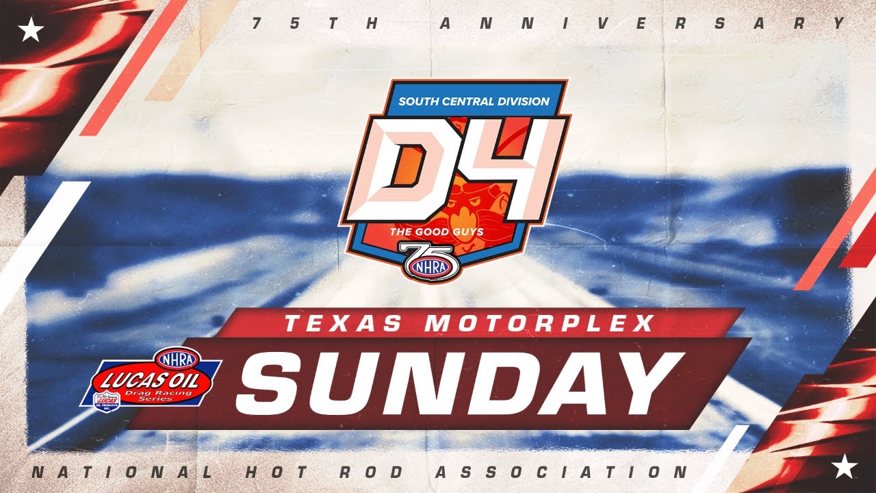 FREE LIVE DRAG RACING: NHRA Lucas Oil Drag Racing Division 4 At The Texas Motorplex – Sunday