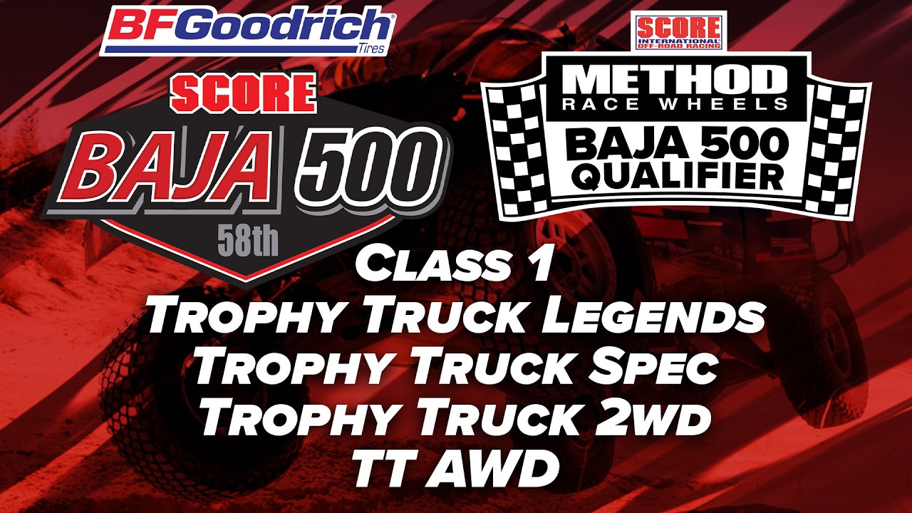 FREE LIVESTREAM: 2026 Method Race Wheels 58th SCORE BAJA 500 Qualifier—TT Spec, Class 1, 2WD, Legends, Unlimited
