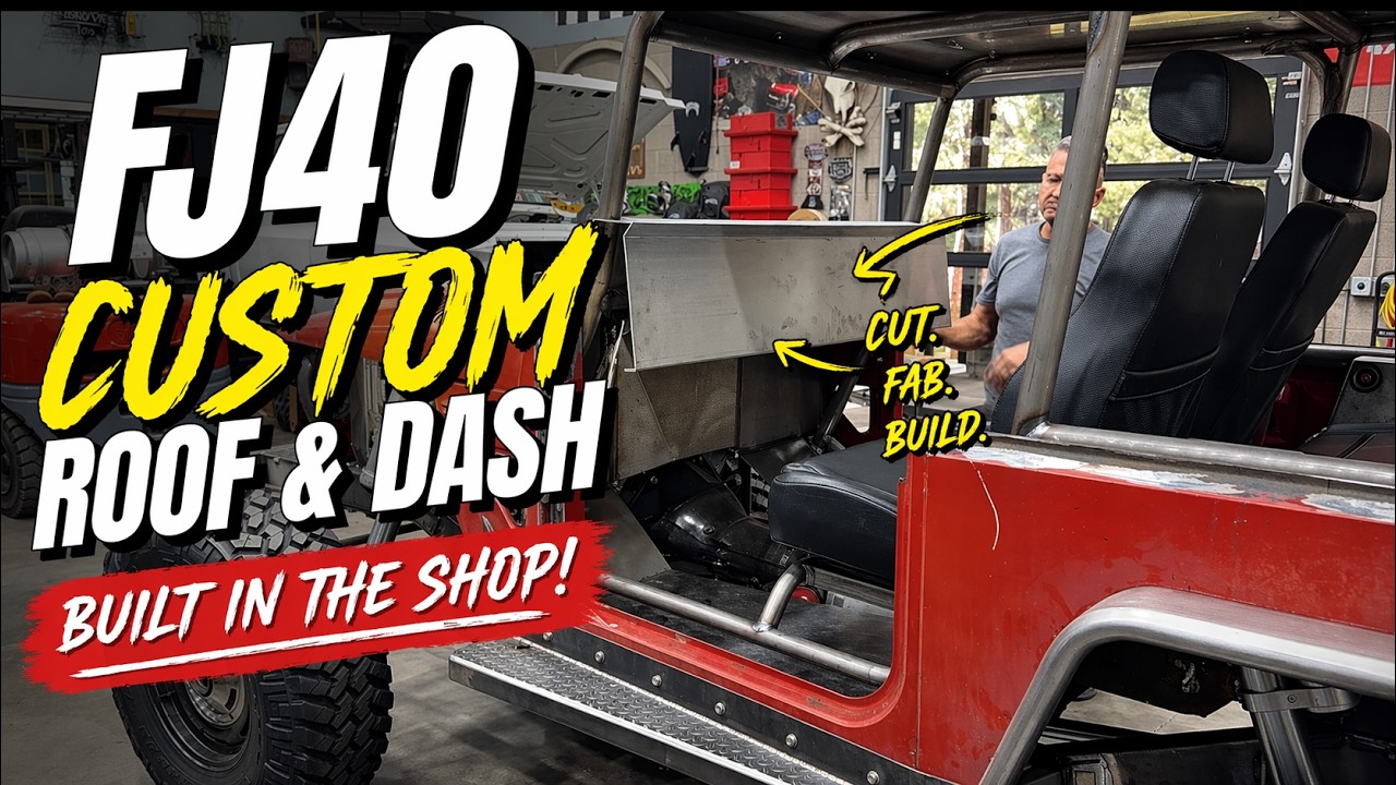FJ40 Land Cruiser Custom Fabrication: Building The Custom Roof, Dash, Steering, And Pedals, And A Lot More!
