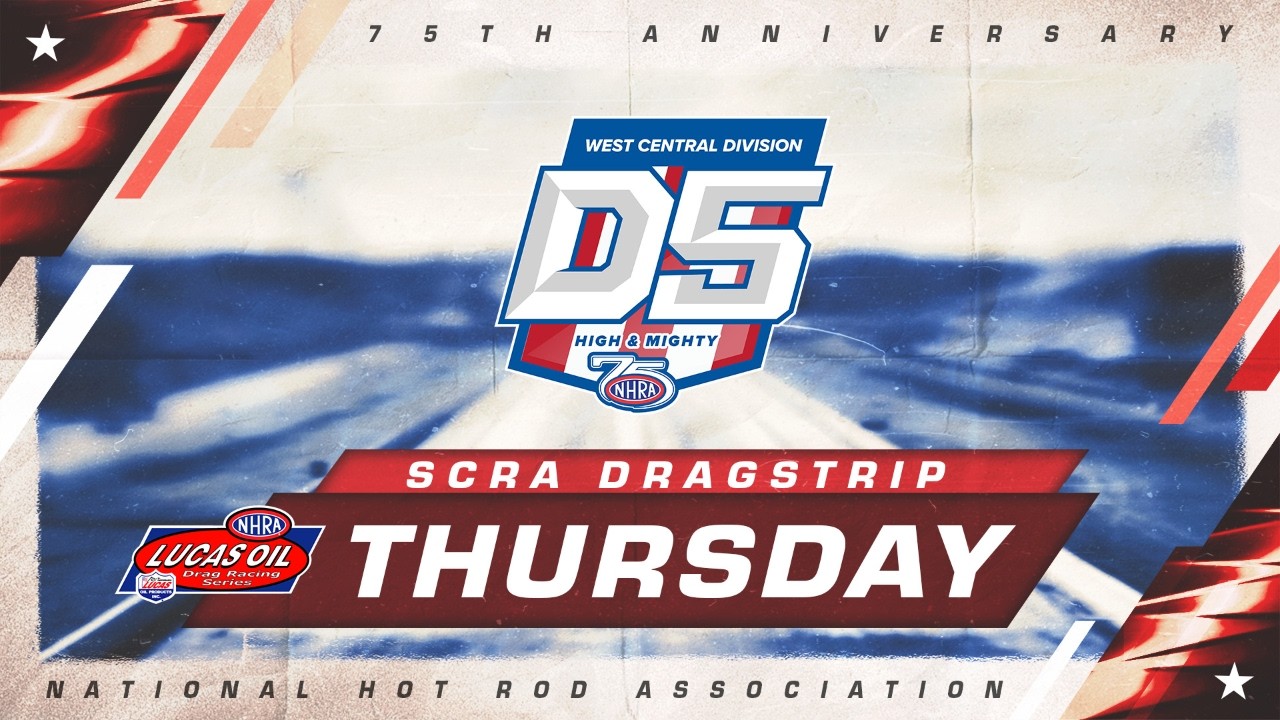 FREE LIVE DRAG RACING: NHRA Lucas Oil Drag Racing Division 5 At SRCA Dragway – Thursday