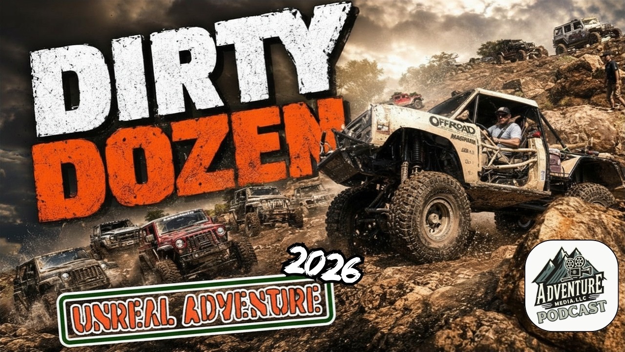 Unreal Adventure 2026 Dirty Dozen Announced! Who is your favorite for UA2026? Check Out Who Got In!